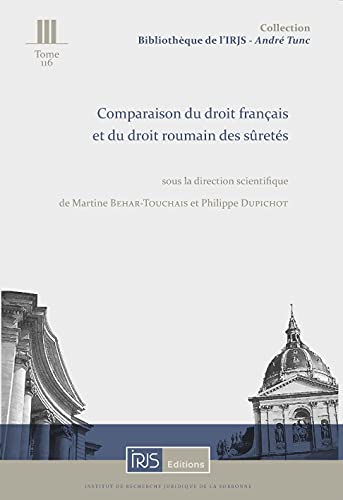 Stock image for Comparaison du droit franais et du droit roumain des srets [Broch] Behar-Touchais, Martine et Dupichot, Philippe for sale by BIBLIO-NET