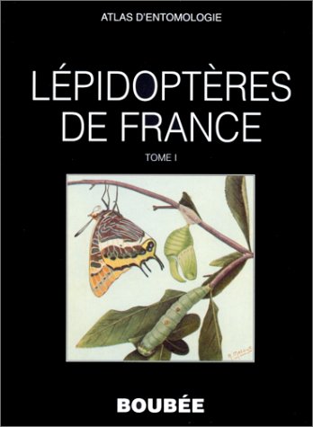 Atlas des Lépidoptères de France --------- Tome 1 , RHOPALOCERES - LE CERF ( F. ) [ Aquarelles de Roger Métaye ]