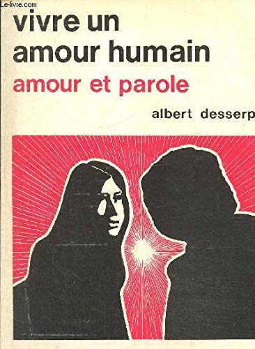 Imagen de archivo de Vivre un amour humain. a la venta por Le-Livre