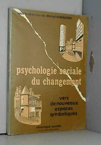 Stock image for Psychologie sociale du changement (Synthse) for sale by Librairie Th  la page