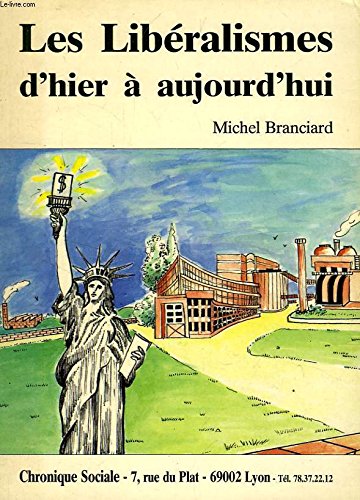 9782850080845: Les liberalismes d'hier a aujourd'hui