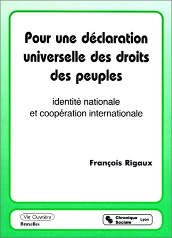 9782850081170: Pour une declaration universelle des droits des peuples / identit nationale et cooperation internat
