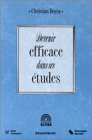 Beispielbild fr Devenir Efficace Dans Ses tudes zum Verkauf von RECYCLIVRE