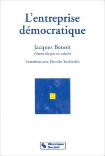 Stock image for ENTREPRISE DEMOCRATIQUE (L') [Paperback] BENOIT, J for sale by LIVREAUTRESORSAS