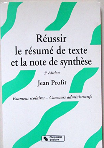 Imagen de archivo de Russir le resume de texte et la note de synthese cinquime ed a la venta por Tamery