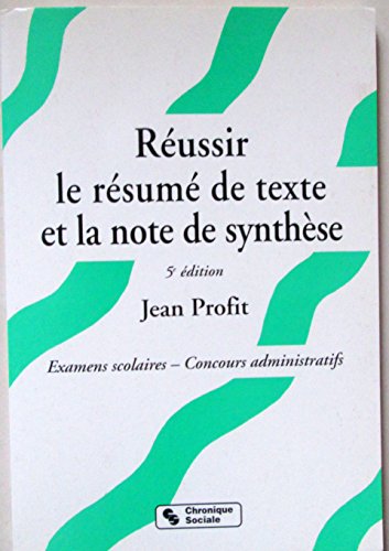 Stock image for Russir le resume de texte et la note de synthese cinquime ed for sale by Tamery