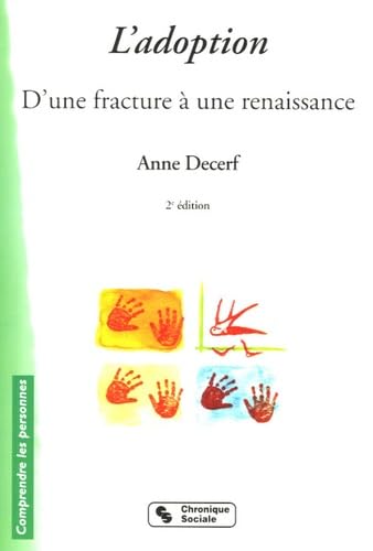 9782850085529: L'adoption: D'une fracture  une renaissance: 0000