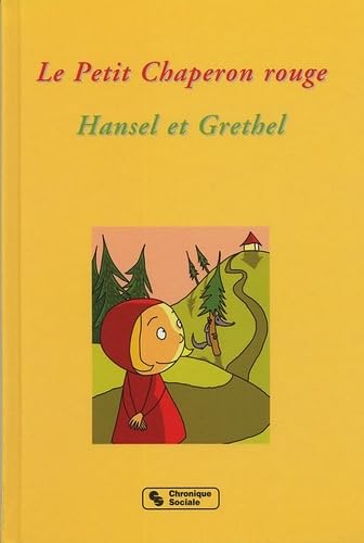 Beispielbild fr Le Petit Chaperon rouge ; Hansel et Grethel zum Verkauf von medimops