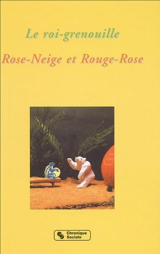 Beispielbild fr Le roi-grenouille - Rose-Neige et Rouge-Rose zum Verkauf von medimops