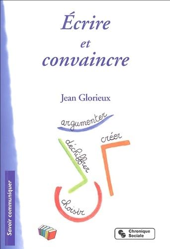 Stock image for crire et convaincre: Volume 2 (0000) for sale by Gallix