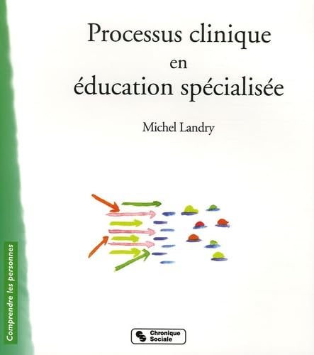 Stock image for Processus clinique en ducation spcialise (0) for sale by Gallix