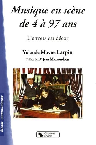 Beispielbild fr Musique en scne de 4  97 ans zum Verkauf von Chapitre.com : livres et presse ancienne