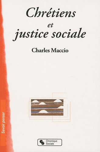 9782850087844: Chrtiens et justice sociale (Savoir penser)