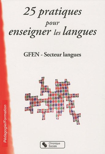 Beispielbild fr 25 pratiques pour enseigner les langues zum Verkauf von Chapitre.com : livres et presse ancienne