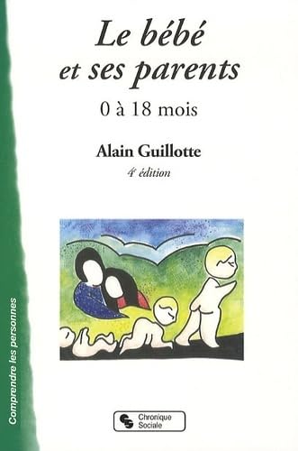 9782850088025: bebe et ses parents 4e edition (le) (0)