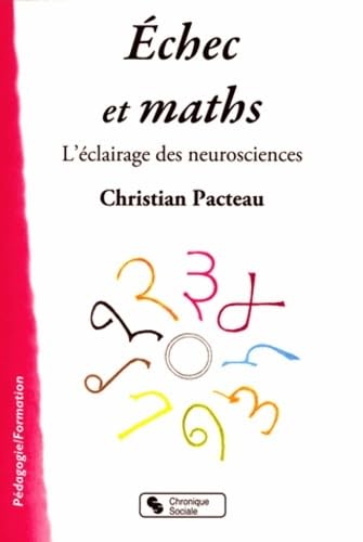 Beispielbild fr Echec et Math: L'clairage des neurosciences zum Verkauf von Ammareal