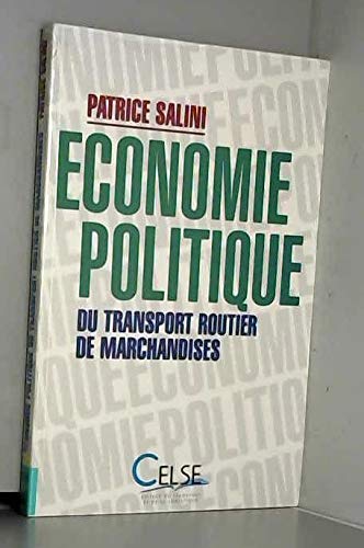 9782850091582: Economie politique du transport routier de marchandises