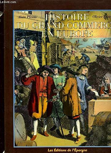 9782850152450: Histoire du grand commerce en Europe