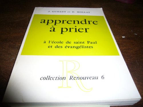 Stock image for Apprendre a prier (Collection Renouveau 6) for sale by Zubal-Books, Since 1961