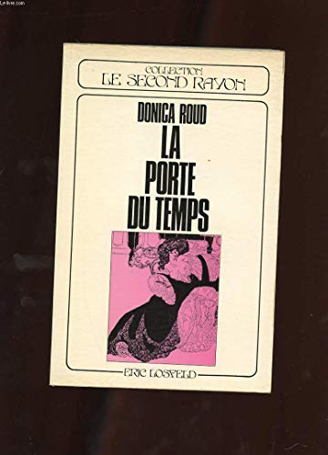 Stock image for LA PORTE DU TEMPS for sale by Librairie l'Aspidistra