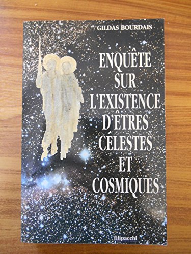 Stock image for Enqute sur l'existence d'tres clestes et cosmiques for sale by Librairie Th  la page