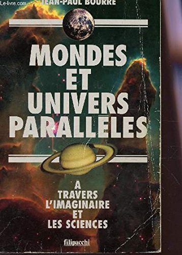 Beispielbild fr Mondes et univers parallles :  travers l'imaginaire et les sciences zum Verkauf von medimops