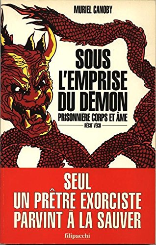 9782850183812: Sous l'emprise du démon: Récit vécu (French Edition)