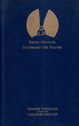 9782850184857: Le Chevalier Des Touches