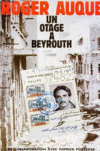 Beispielbild fr Un otage  Beyrouth zum Verkauf von Librairie Th  la page