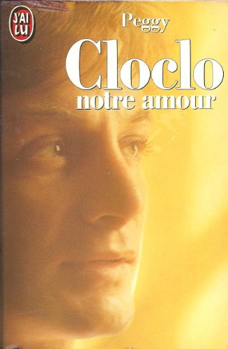 Stock image for Cloclo, notre amour for sale by Ammareal