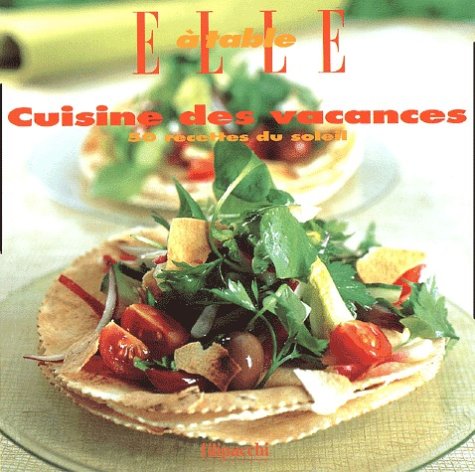 9782850186059: La Cuisine des vacances