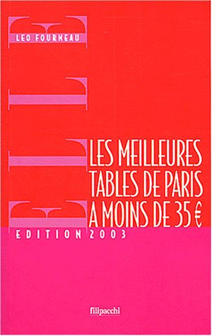 Beispielbild fr Les meilleures tables de Paris  moins de 30 euro zum Verkauf von Ammareal