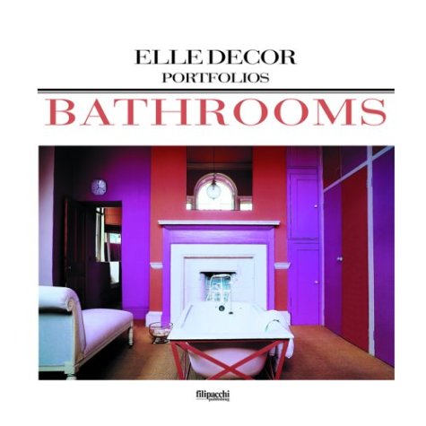Beispielbild fr Bathrooms (Elle Decor Portfolios) zum Verkauf von Wonder Book
