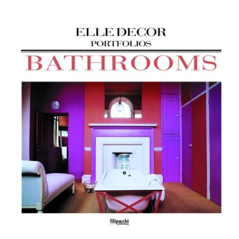 Stock image for Bathrooms (Elle Decor Portfolios) for sale by Wonder Book