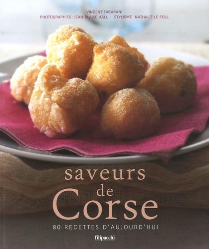 Stock image for Saveurs de Corse: 80 recettes d'aujourd'hui for sale by Ammareal