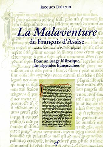 Beispielbild fr La malaventure de Franois d'Assise: 2 zum Verkauf von deric