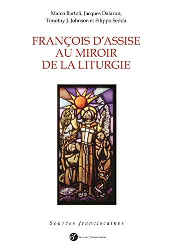 9782850203879: Franois d'Assise au miroir de la liturgie