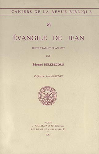 Beispielbild fr Evangile de Jean (Cahiers de la Revue Biblique) (French Edition) [FRENCH LANGUAGE - Soft Cover ] zum Verkauf von booksXpress