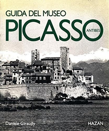 Beispielbild fr Guide Du Musee Picasso Antibes (French Edition) zum Verkauf von Better World Books Ltd