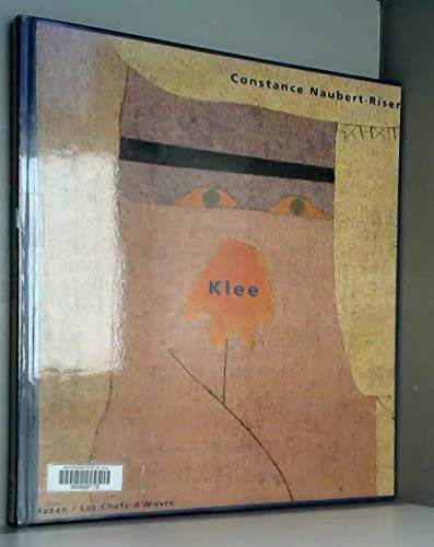 Klee. Les Chefs-D Oeuvre. - Introduction de Gualtieri di San Lazzaro. --- Französische Ausgabe.