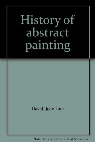 Imagen de archivo de History of abstract painting a la venta por Better World Books