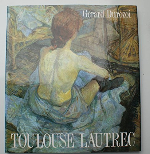 Beispielbild fr Toulouse-Lautrec: Par Ge rard Durozoi (French Edition) zum Verkauf von Books From California