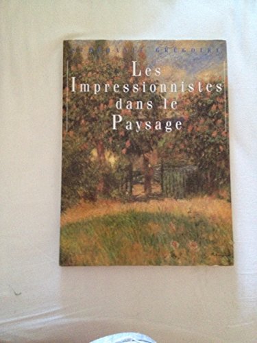 Beispielbild fr Plein air, les impressionnistes dans le paysage zum Verkauf von Ammareal