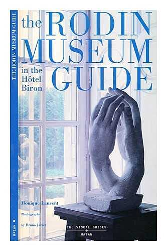 Beispielbild fr The Rodin Museum Guide: In the Hotel Biron zum Verkauf von Better World Books