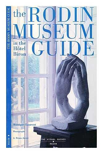 Stock image for The Rodin Museum Guide: In the Hotel Biron for sale by AwesomeBooks