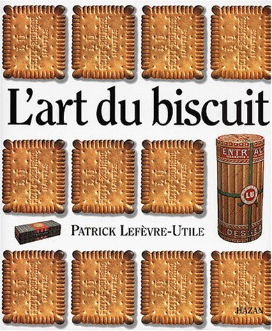 9782850254284: L'Art Du Biscuit