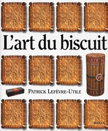 9782850254284: L'Art Du Biscuit