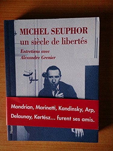 9782850254680: Un siècle de libertés: Entretiens avec Alexandre Grenier (French Edition)