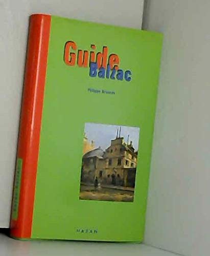 Beispielbild fr Guide Balzac zum Verkauf von Ammareal