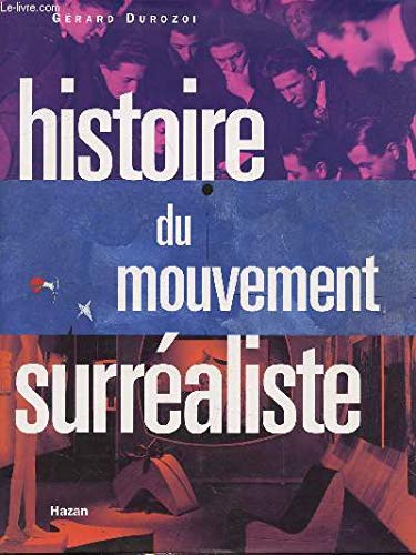 Beispielbild fr Histoire du mouvement surraliste (French) zum Verkauf von Antiquariat UEBUE